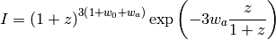 I = \left(1 + z\right)^{3 \left(1 + w_0 + w_a\right)}
\exp \left(-3 w_a \frac{z}{1+z}\right)